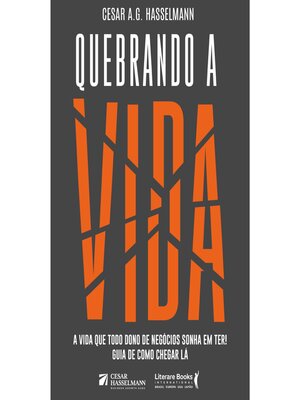 cover image of Quebrando a Vida
